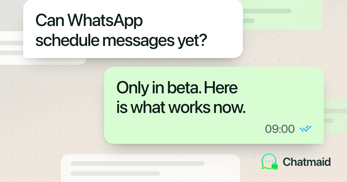 WhatsApp Scheduled Messages: Available Yet? (October 2026)